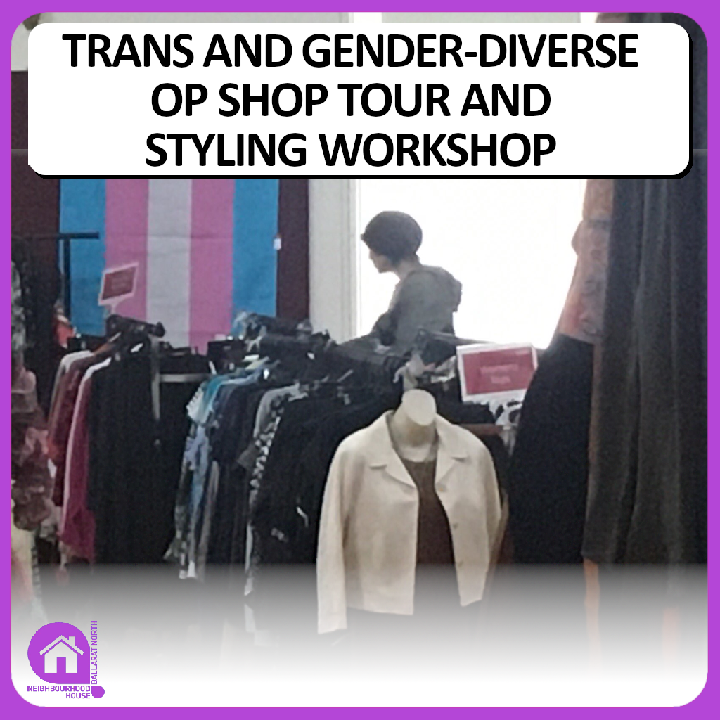 Trans and Gender-Diverse Op Shop Tour and Styling Workshop