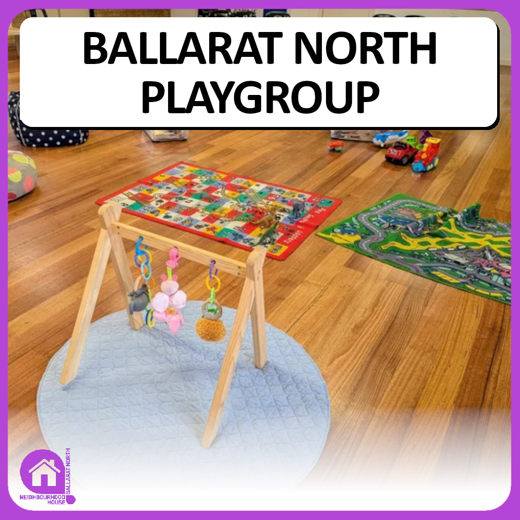 Ballarat North Neighbourhood House Playgroup